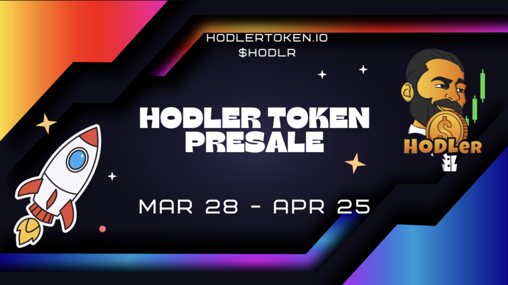 HODLer Token's Presale Kicks Off on March 28, 2024, Offering Unique Investment Opportunities